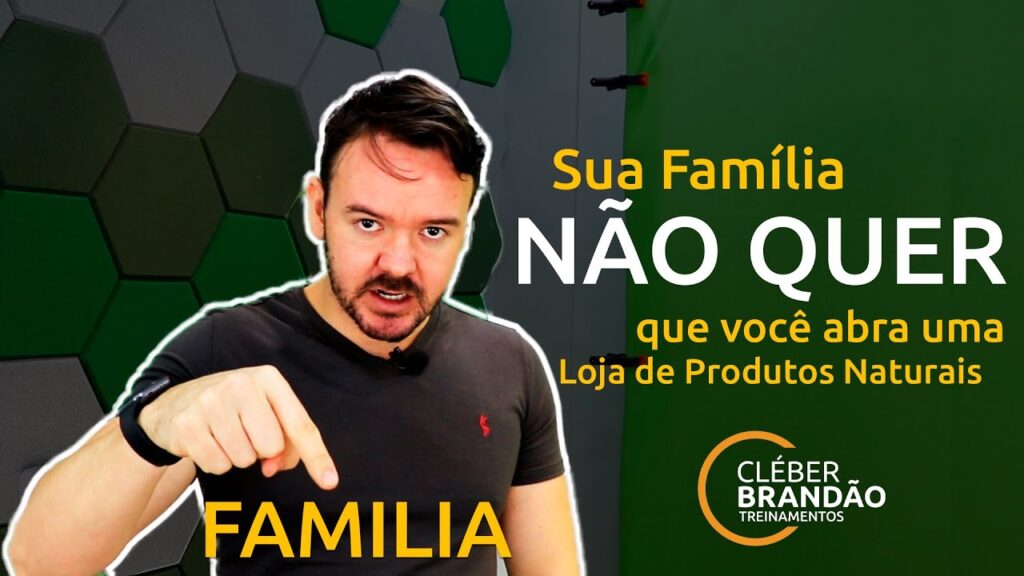 A Sua Familia Não Quer Que Você Abra Uma Loja De Produtos Naturais