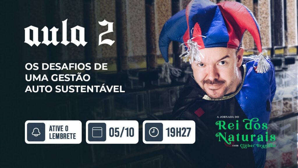 AULA 2 - Os Desafios de uma Gestão Auto Sustentável