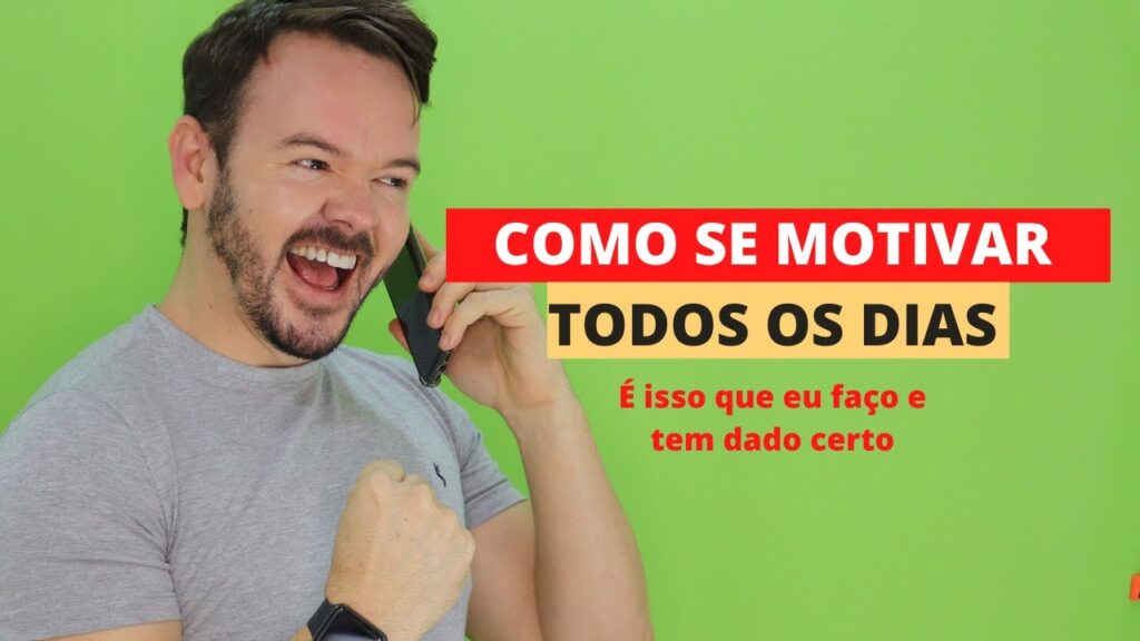 Como se motivar todos os dias