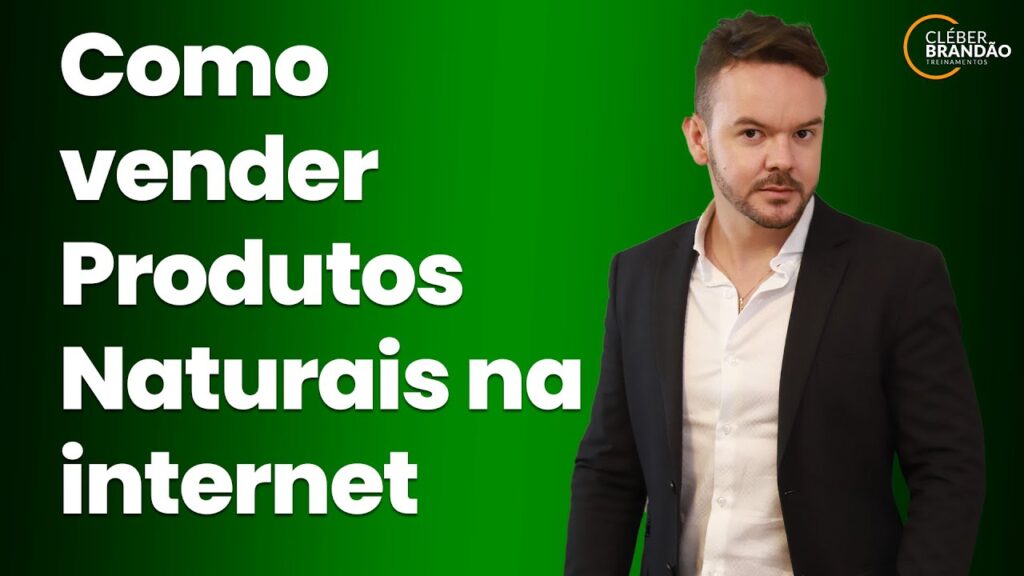 Como vender Produtos Naturais pela internet