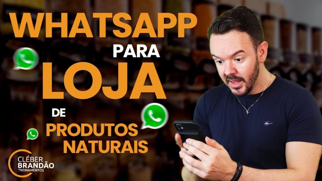 Grupos De Whatsapp Para Lojas De Produtos Naturais