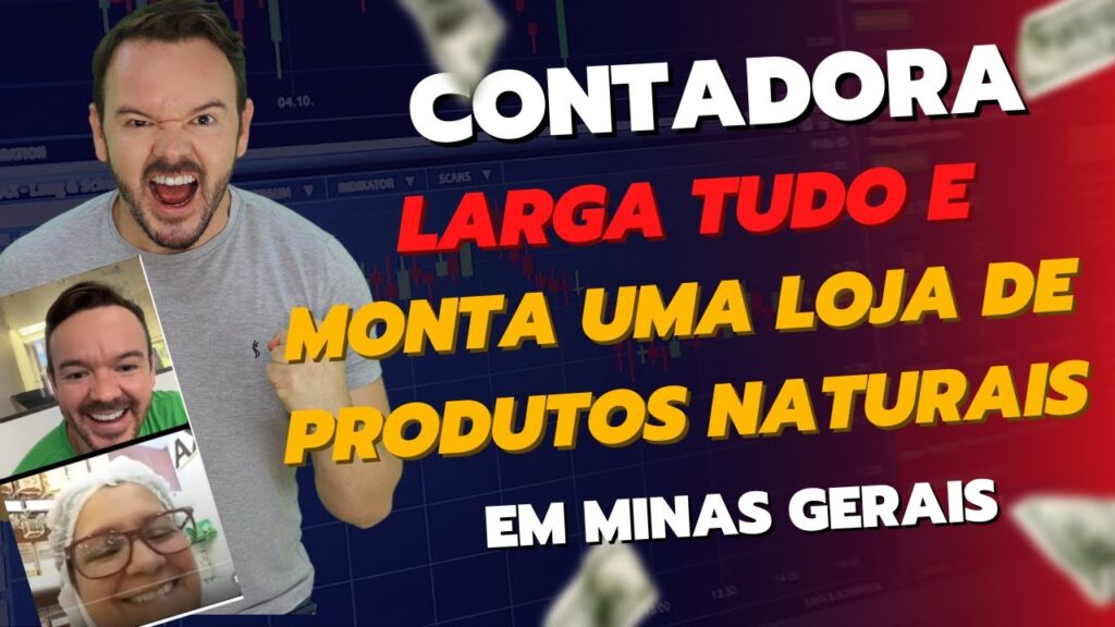 Da mesa do escritório à loja de produtos naturais: como essa contadora conquistou sua nova paixão?