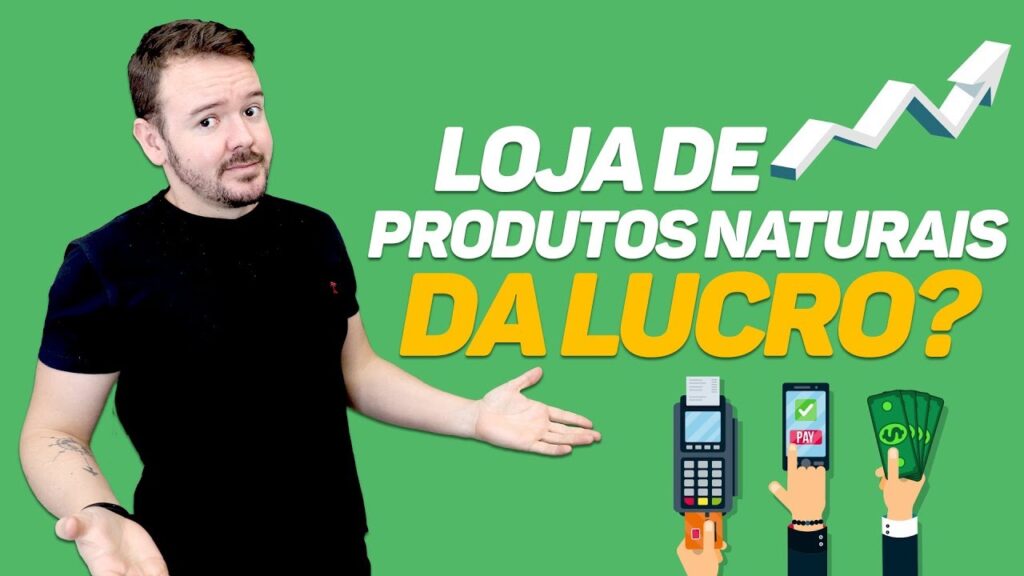 Loja De Produtos Naturais Dá Lucro?