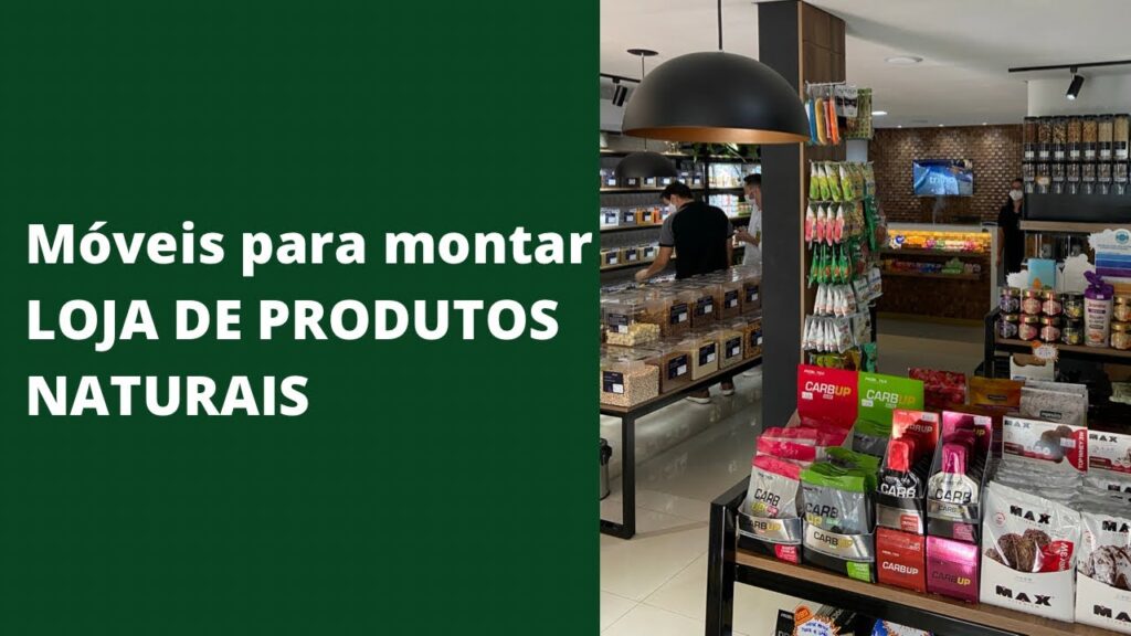 Móveis para montar loja de Produtos Naturais