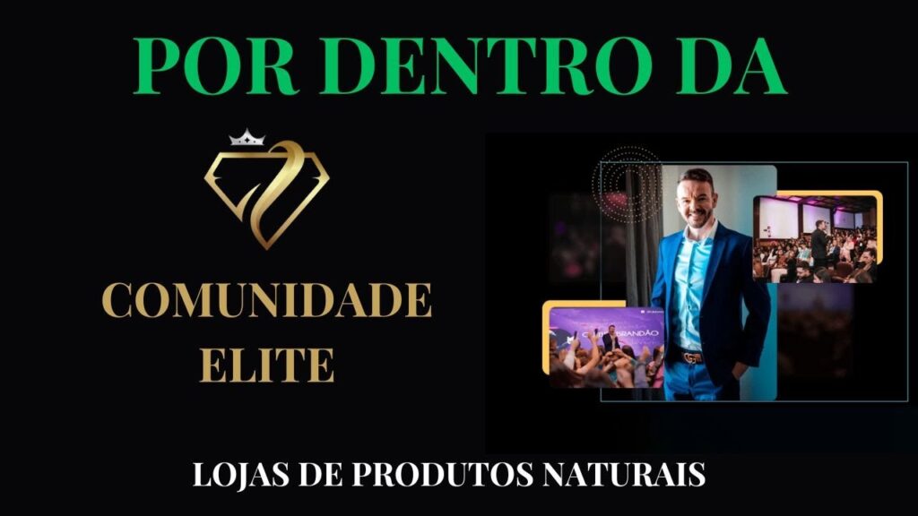 Por dentro da Comunidade Elite para Lojas de Produtos Naturais