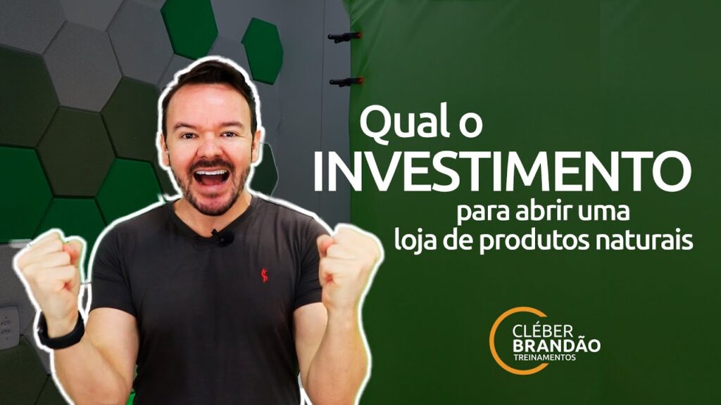 Qual O Investimento Para Abrir Uma Loja De Produtos Naturais