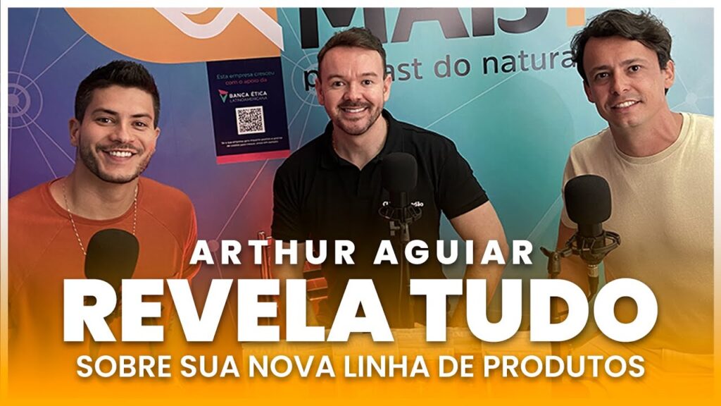 Os segredos revelados da nova linha de produtos saudáveis de Arthur Aguiar! PODMAIS