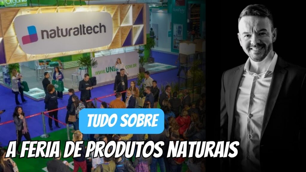 Tudo sobre a Natural Tech de Produtos Naturais