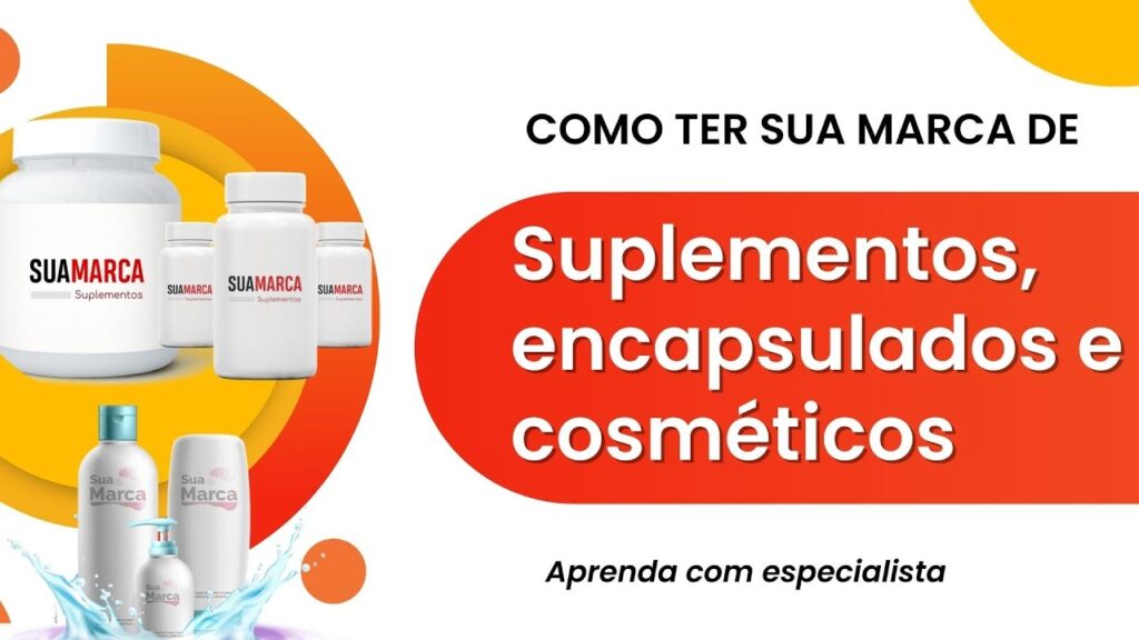 Marca própria de suplementos. Passo a passo COMPLETO.